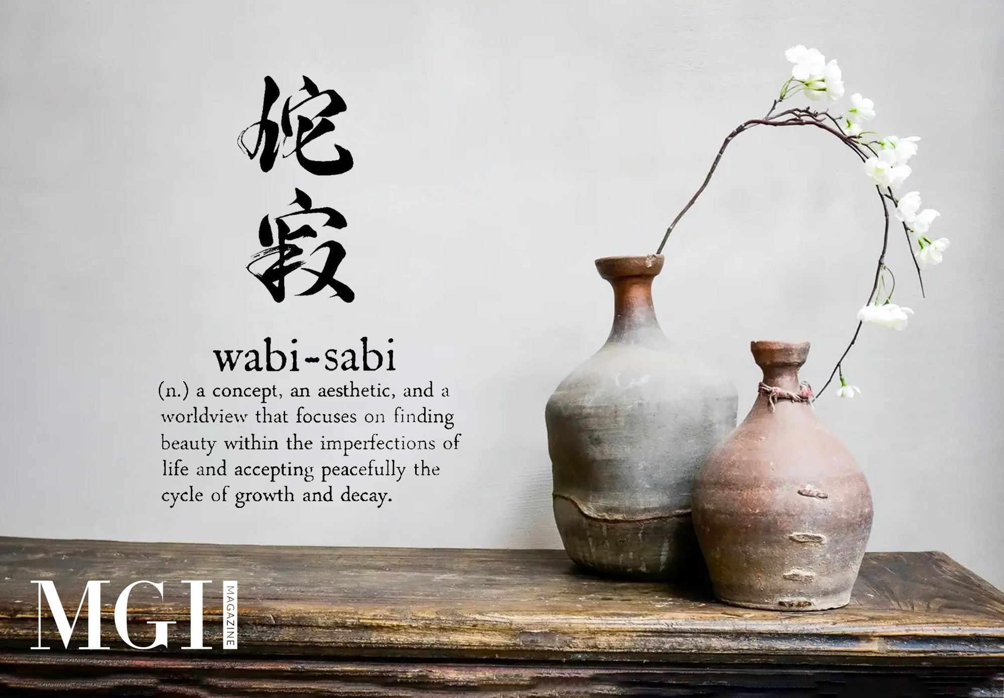 Wabi Sabi - Learn to embrace the imperfect
